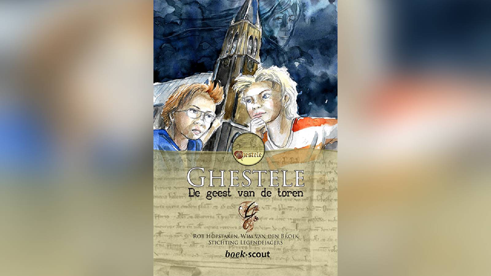 Gastelse legendeverhalen tot leven gebracht in boek ‘Ghestele: De geest van de toren’